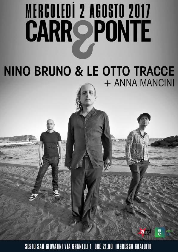 NINO BRUNO & LE OTTO TRACCE + Anna Mancini