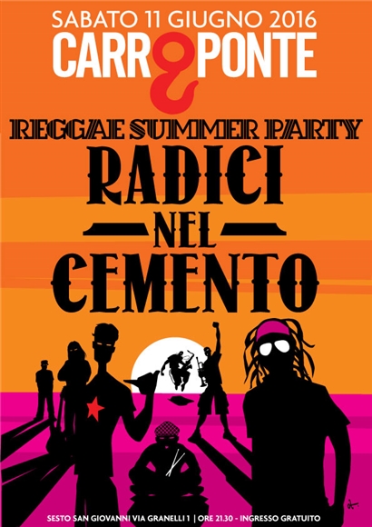 CARROPONTE REGGAE SUMMER PARTY W/ RADICI NEL CEMENTO