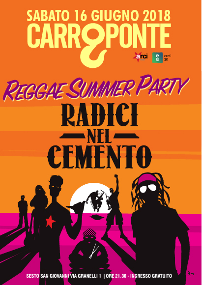 CARROPONTE REGGAE SUMMER PARTY w/ RADICI NEL CEMENTO