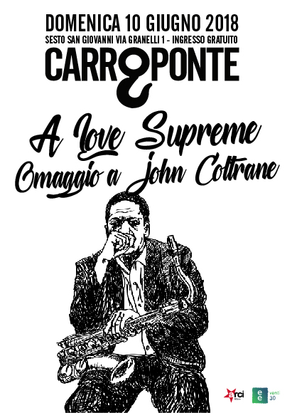 A LOVE SUPREME, OMAGGIO A JOHN COLTRANE