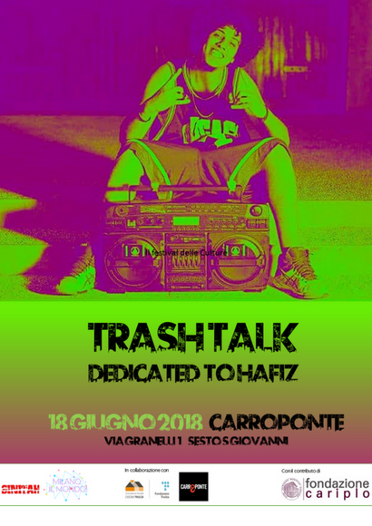 TRASH TALK – DEDICATED TO HAFIZ